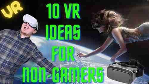 你可以用VR做的10件事