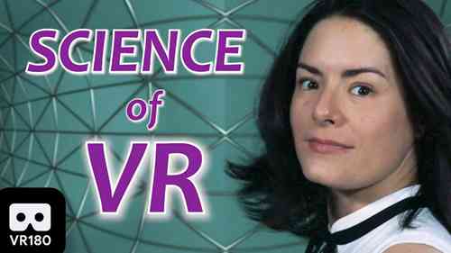 虚拟现实的科学 - VR讲解